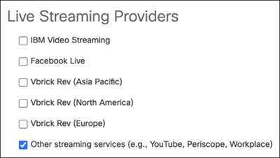 Webex Live Streaming Providers Menu